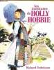 Les aventures de Holly Hobbie. Dubelman Richard