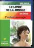 Le livre de la jungle - L'enfant sauvage. (Collection Oeuvres et th&egrave;mes). Kipling R.