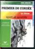 Premier de cordée - Sport et sportifs. (Collection Oeuvres et thèmes). Frison-Roche R.