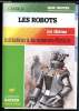 Les robots - Initiation à la science-fiction. (Collection Oeuvres et thèmes). Asimov I.