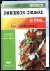 Robinson Crusoé - Les robinsons (Collection Oeuvres et thèmes). Defoe Daniel