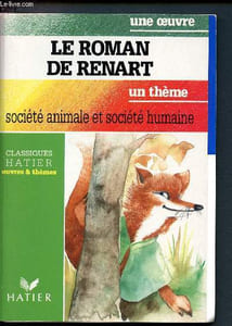 Le roman de Renart - Société humaine. (Collection Oeuvres et thèmes)