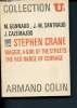 "Stephen Crane - Maggie, a girl of the streets - The red badge of courage. (Collection U/U2, série ""études anglo-américaines. Dossier littéraires"" ...