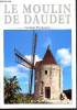 Le moulin de Daudet - Version française. (Collection As de Coeur). Foveau Georges