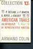 American trails, an anthology of representative writers - II 1850 - 1910 - 114 - (Collection U/U2). Delfaux P., Martin J-P., Royot D., Guiguet J.