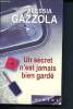 Un secret n'est jamais bien gardé (Collection Piment). Gazzola Alessia