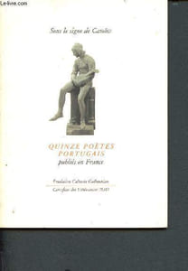 Sous le signe de Camoes - Quinze poètes portugais - Le poéte dans la cité