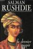 Le dernier soupir du Maure. Rushdie Salman