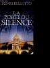 La porte du Silence. Bellotto Henri