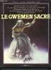 Le Gwemen sacré - Bohordt déclara sans précaution : je suis venu te demander un guide pour le Gwemen. Personne n'approche du Gwemen, dit ...