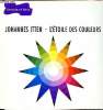 L'étoile des couleurs - Un outil fondamental pour associer les couleurs. Itten Johannes