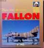 Super base de Fallon (Collection Patrick Baudry présente). Baudry Patrick, Holmes Tony, Dannau Wim