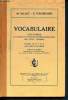 Vocabulaire - Cours supérieur et cours de fin d'études primaires élémentaires des écoles primaires - Classes de 6éme, 5éme et 3éme des lycées et ...