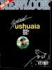 Newlook - Hors série - N°71 H - Spécial Ushuaïa - Aux quatres coins du monde avec Nicolas Hulot, 164 pages d'aventure à l'état pur. Neveu E., ...