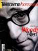 Télérama Les Hors série - N°83 H - Woody Allen, à New-York et dans tous ses états - Diane Keaton, drôle de dame - Demi Moore, Juliet Taylor, Kenneth ...