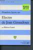 Premières leçons sur Electre de Jean Giraudoux - Premières ES - L - S ( Collection Major Bac). Laizé Hubert