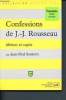 Confessions de J.-J. Rousseau - Thèmes et sujets - Premières toutes sections (Collection Major Bac). Santerre Jean-Paul