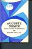 Auguste Comte - Textes choisis - (Collection Séléction Philosophique Bordas). Arnaud P.,