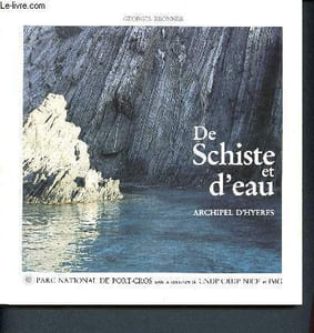 De schiste et d'eau - Archipel d'Hyères - Cahier de découverte N°8