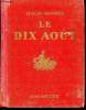 Le dix Ao&ucirc;t. Mathiez Albert