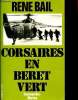 Corsaire en berêt vert - Commandos-Marine (Collection Troupes de choc). Bail René