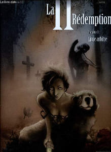 La IIéme Rédemption - Chapitre 1 : Libre Arbitre