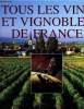 Tous les vins et vignobles de France ( Collection Connaître et découvrir). Platt Véronique