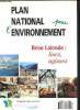 Plan national pour l'environnement - Brice Lalonde : lisez, agissez - Supplément spécial environnement actualité N°122 Septembre 1990 - ...