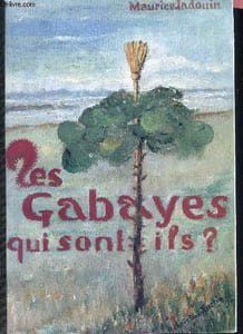 Les gabayes, qui sont-ils ? Avec l'autorisation de la Société des Amis du Vieux Blaye