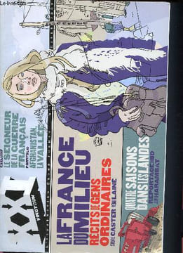 XXI - vingt-et-un N°5 Hivers 2009 - L'information grand format- La France du milieu, récits de gens ordinaires - Quatre saisons dans les Landes, ...