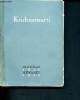 Krishnamurti - Madras 1947 Benarès 1949. Krishnamurti Jiddu