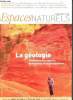 Espaces naturels N°43 Juillet 2013 -Revue des professionnels des espaces naturels- La géologie: fondement de shabitats, des espèces et des écosystèmes ...