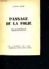 Passage de la folie - Avec un frontispice de Georges De Sonneville. Emié Louis