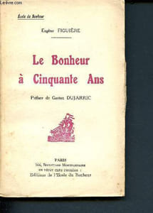 Le bonhuer à cinquante ans - école du bonheur