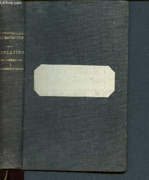 Education progressive ou étude du cours de la vie précédée d'une notice sur la vie et les écrits de l'auteur- Tome 1. De Saussure Necker