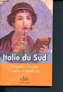 Italie du Sud - Campanie, pouilles, Calabre et Basilicate - Les chronoguides de Clio - 21