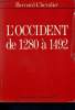 L'occident de 1280 à 1492- Collection U. Chevalier Bernard