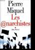 Les anarchistes. Miquel Pierre