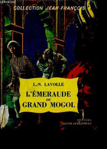 L'émeraude du grand mogol - Collection Jean-François