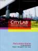 Citylab - N° 1 hivers/winter 2004/2005 - Revue de maîtrise d'oeuvre urbaine - review of urban design and planning - Paris extra-muros - Cergy-Pontoise ...