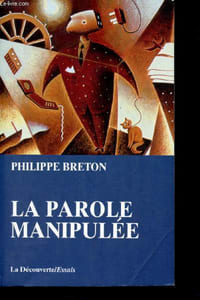 La parole manipulée