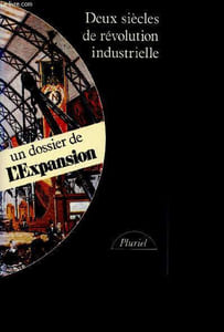Deux siècles de révolution industrielle