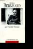 Thomas Bernhard - Collection Les contemporains. Thomas Chantal