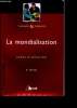 La mondialisation - Thémes et débats - 2éme édition - Economie. Agostino Serge (D')