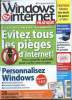 Windows et internet pratique - N°7 été 2013 - arnaques, escrocs, faux gratuit, mails dangereux...evitez tous le spièges d'internet ! nos conseils pour ...