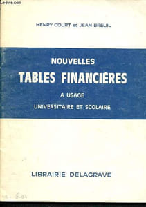 Nouvelles tables financières à usage universitaire et scolaire