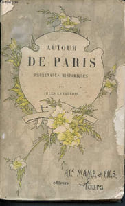 Autour de Paris - promenades historiques