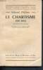 Le chartisme (1831 -1848) - bibliothèque d'histoire economique et sociale. Dolléans Edouard
