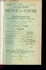 Revue des cours et conférences - année scolaire 1987 - 1898 - sixième année N°18 - 17 mars 1898 - 2éme série- honorée d'une souscription du Ministère de l'instruction publique - revue parait tous les jeudis