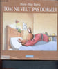 Tom ne veut pas dormir. Bawin Marie-Aline